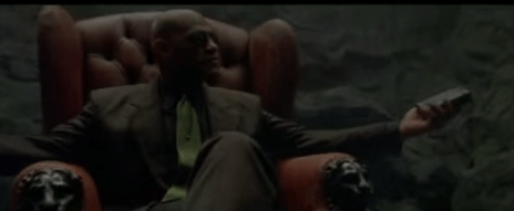 "Welcome, to the desert of the real."