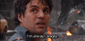 I'm alway angry
