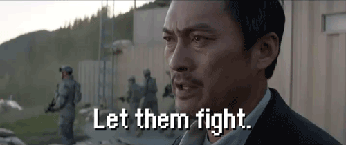 Let them fight!